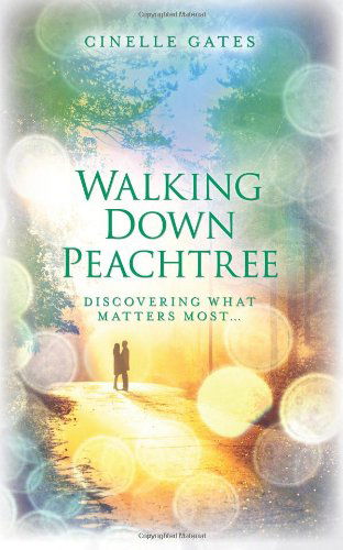 Cover for Cinelle Gates · Walking Down Peachtree (Pocketbok) (2011)