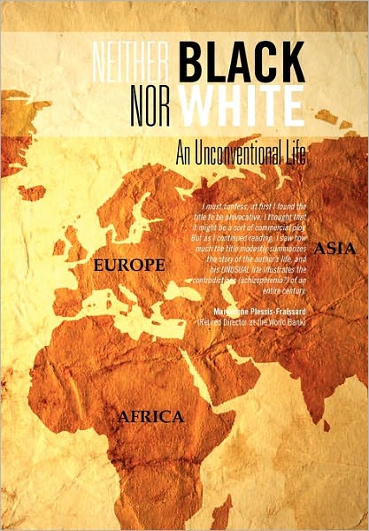 Cover for Ange Miguel Do Sacramento · Neither Black nor White: an Unconventional Life (Gebundenes Buch) (2011)