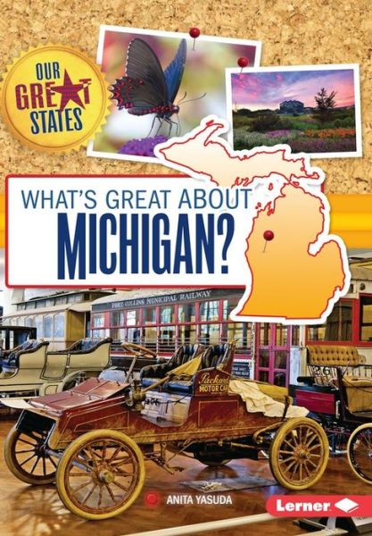 Cover for Anita Yasuda · What's Great About Michigan? (Paperback Book) (2015)