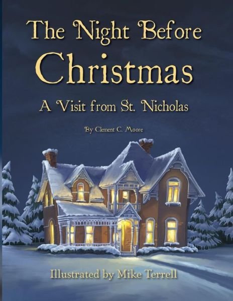 Cover for Clement C Moore · The Night Before Christmas: a Visit from St. Nicholas (Paperback Book) (2013)