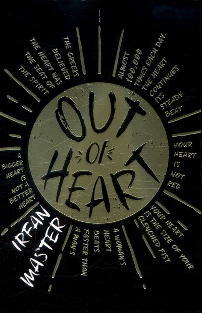 Out of Heart - Irfan Master - Bøger - Hot Key Books - 9781471405075 - 20. april 2017