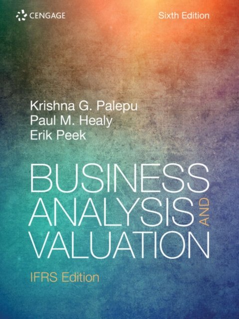 Cover for Peek, Erik (Erasmus University) · Business Analysis and Valuation: IFRS (Paperback Book) (2022)