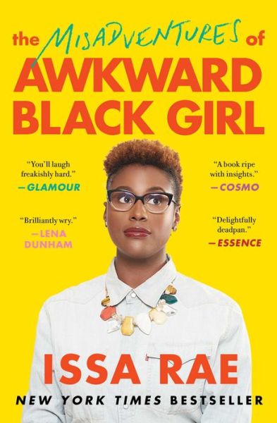 Cover for Issa Rae · The Misadventures of Awkward Black Girl - A Bestselling Memoir (Pocketbok) (2016)