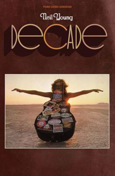 Neil Young - Decade - Neil Young - Books - Leonard Corporation, Hal - 9781476806075 - October 2, 2023