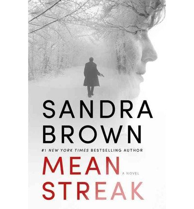 Cover for Sandra Brown · Mean Streak (MP3-CD) [Mp3 Una edition] (2014)