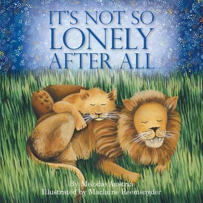 Cover for Melodie Austria · It's Not So Lonely After All (Paperback Book) (2016)