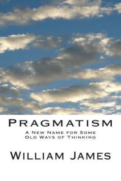 Cover for Dr William James · Pragmatism (Paperback Book) (2013)