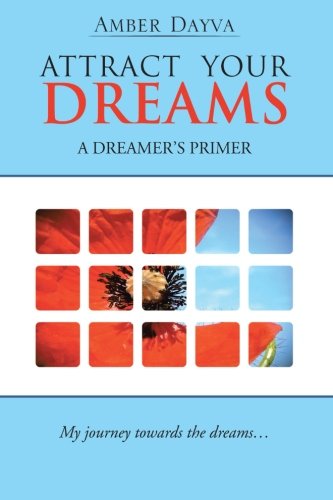 Cover for Amber Dayva · Attract Your Dreams (Paperback Book) (2013)
