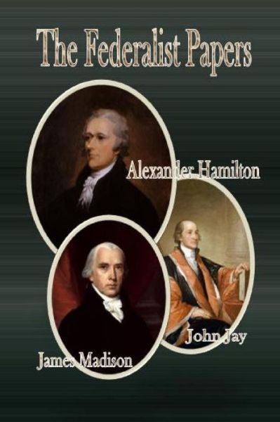 Cover for Alexander Hamilton · The Federalist Papers (Pocketbok) (2013)