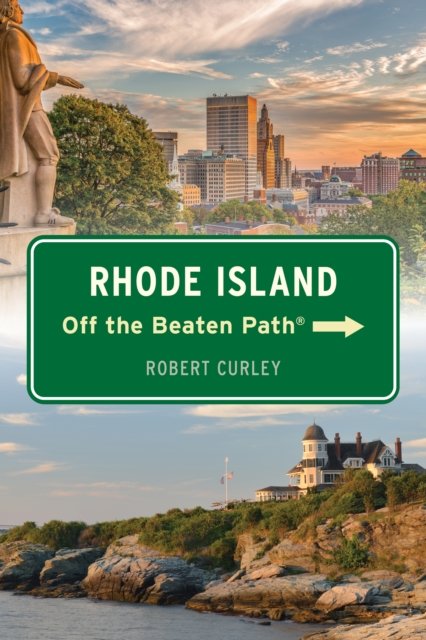 Cover for Robert Curley · Rhode Island Off the Beaten Path (R) (Taschenbuch) (2025)