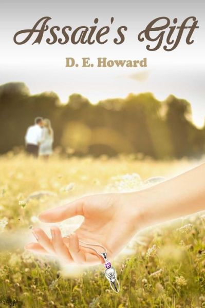 Cover for D E Howard · Assaie's Gift (Paperback Book) (2015)