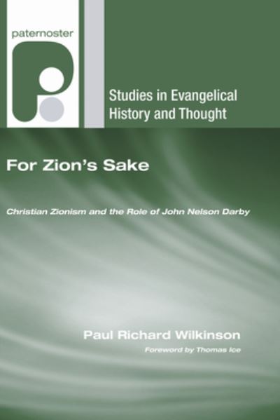 For Zion's Sake - Paul Richard Wilkinson - Books - Wipf & Stock Publishers - 9781498251075 - December 1, 2008