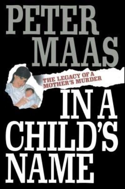 Cover for Peter Maas · In a Child's Name (Paperback Book) (2016)