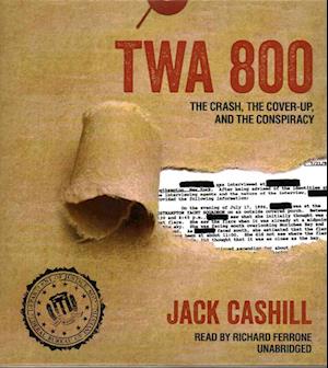 Cover for Jack Cashill · Twa 800 (CD) (2016)