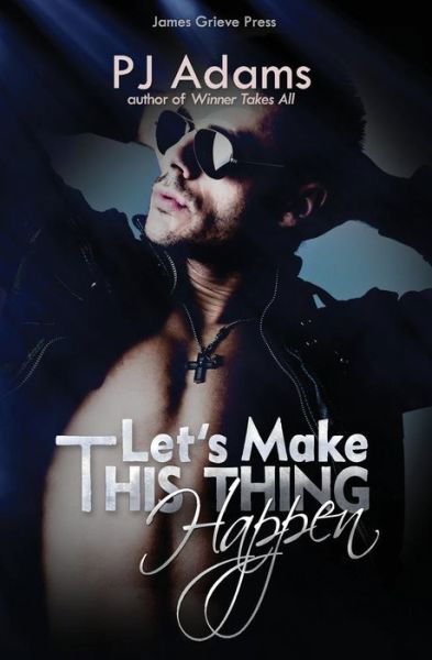 Cover for Pj Adams · Let's Make This Thing Happen (Paperback Book) (2014)