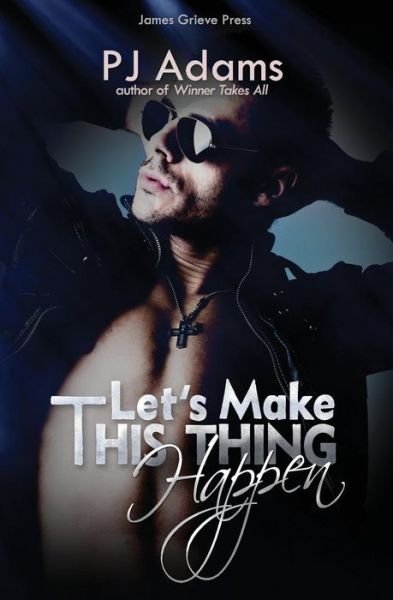 Cover for Pj Adams · Let's Make This Thing Happen (Paperback Book) (2014)
