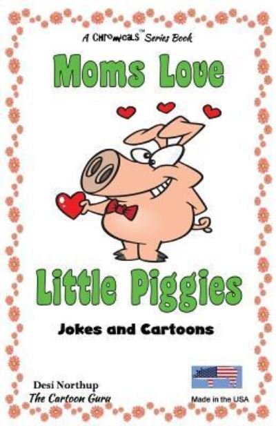 Cover for Desi Northup · Moms Love Little Piggies (Paperback Bog) (2015)