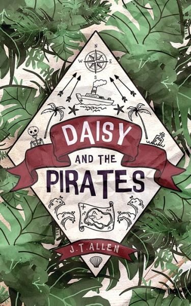 Cover for J T Allen · Daisy and the Pirates (Paperback Bog) (2013)