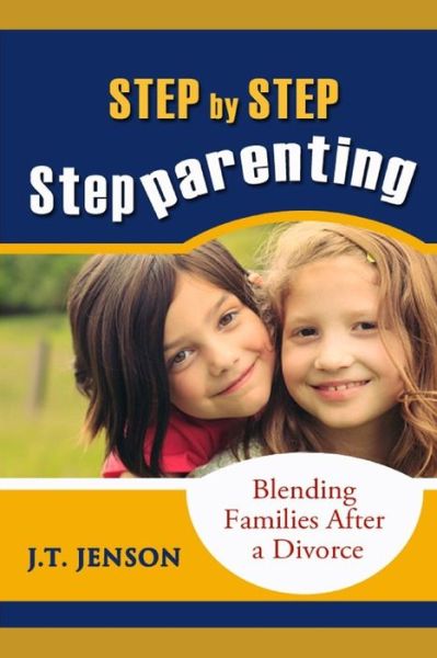 Cover for J T Jenson · Step By Step Step Parenting (Paperback Book) (2019)