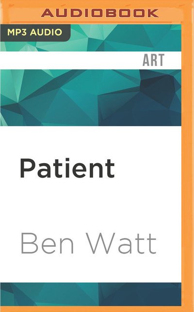 Cover for Ben Watt · Patient (CD) (2016)
