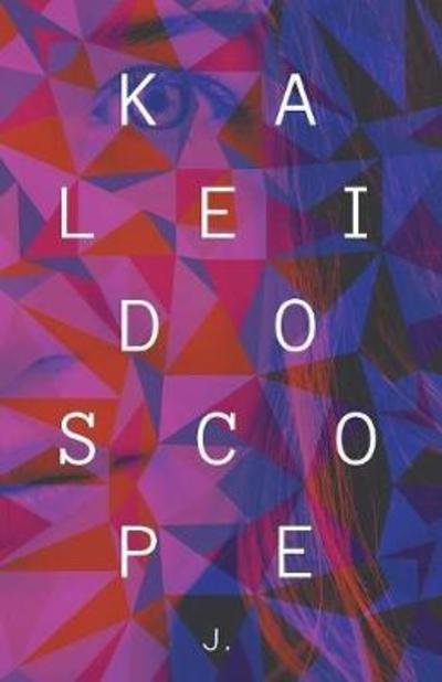 Cover for J · Kaleidoscope (Paperback Book) (2018)
