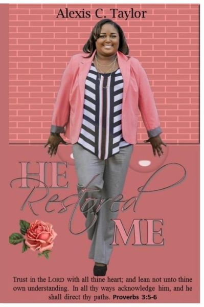 Cover for Dawn Thompson · He Restored Me! (Paperback Book) (2016)