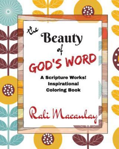 Cover for Rali Macaulay · Beauty of God's Word Adult Coloring Book (Paperback Book) (2016)