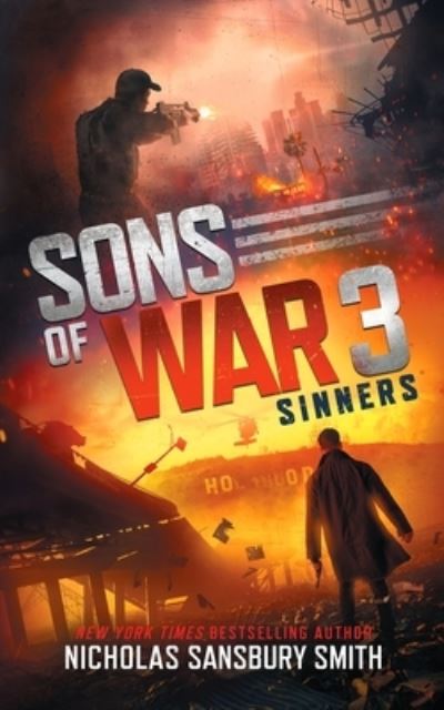 Cover for Nicholas Sansbury Smith · Sons of War 3: Sinners (Hardcover Book) (2021)