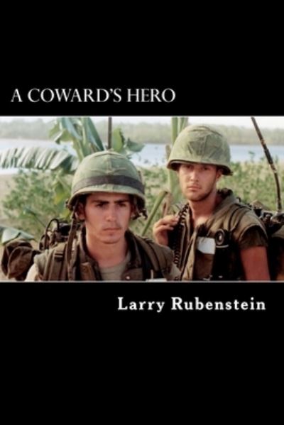 Cover for Larry Rubenstein · A Coward's Hero (Paperback Book) (2017)