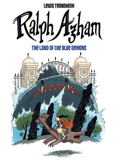 Cover for Lewis Trondheim · Ralph Azham Vol. 2: The Land of the Blue Demons (Hardcover Book) (2022)