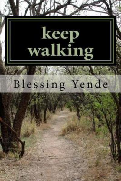 Cover for Blessing Ray Yende · Keep Walking (Paperback Book) (2017)