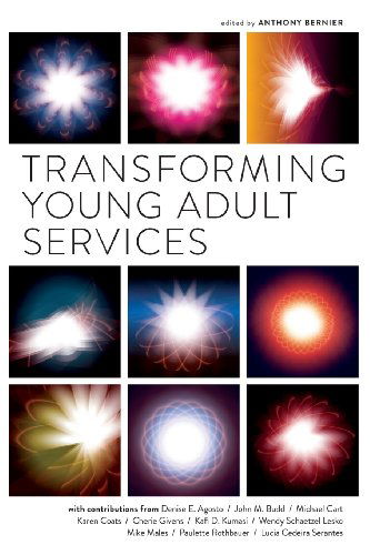 Cover for Anthony Bernier · Transforming Young Adult Services (Pocketbok) (2013)