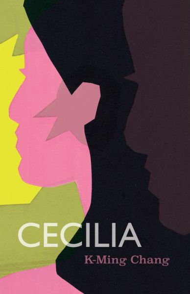 Cover for K-Ming Chang · Cecilia (Buch) (2024)