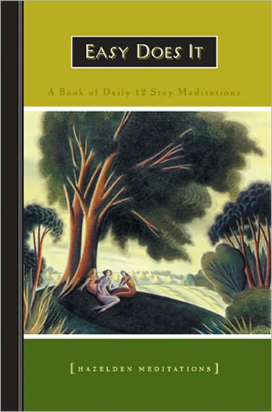 Easy Does It:a Book Of Daily 12 Step Meditations - Anonymous - Books - Hazelden Information & Educational Servi - 9781568385075 - April 19, 1994