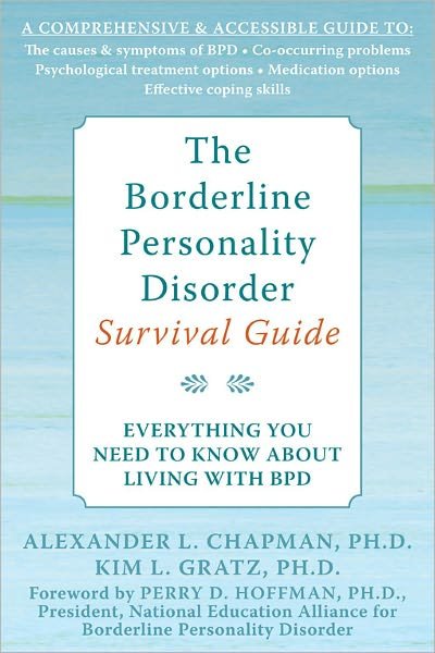 Cover for Alexander L. Chapman · The Borderline Personality Disorder Survival Guide: Everything You Need to Know About Living with BPD (Taschenbuch) (2008)