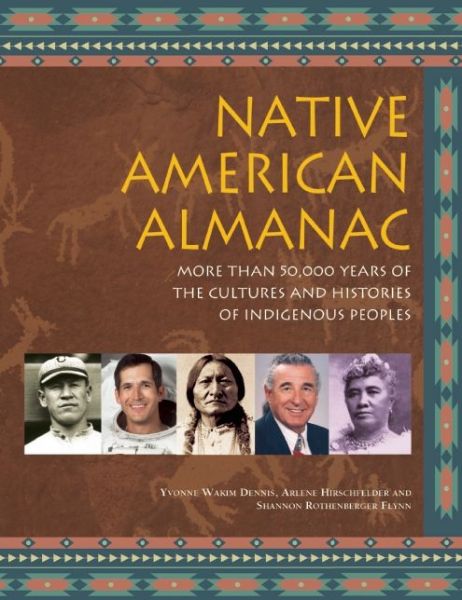 Cover for Yvonne Wakim Dennis · Native American Almanac (Paperback Book) (2016)