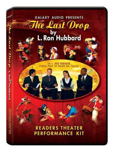 Cover for L. Ron Hubbard · The Last Drop: Readers Theater Performance Kit [with Program] (Stories from the Golden Age) (Audiobook (CD)) (2009)