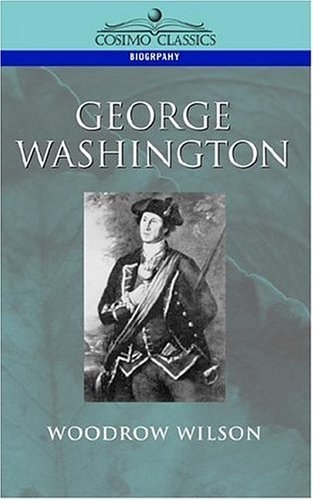Cover for Woodrow Wilson · George Washington (Paperback Book) (2004)