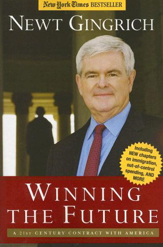 Cover for Newt Gingrich · Winning the Future: a 21st Century Contract with America (Paperback Book) (2006)