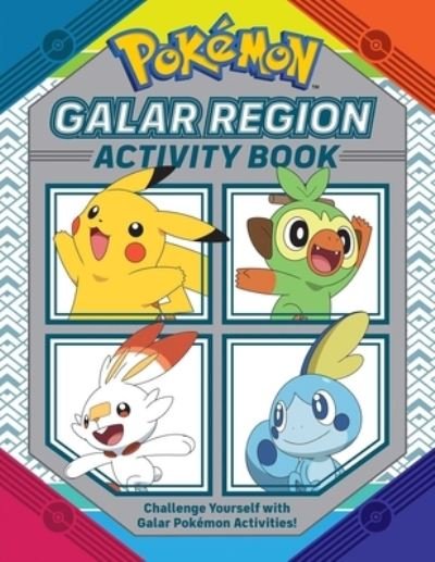 Pokemon Official Galar Region Activity Book - Lawrence Neves - Books - Pikachu Press - 9781604382075 - November 24, 2020