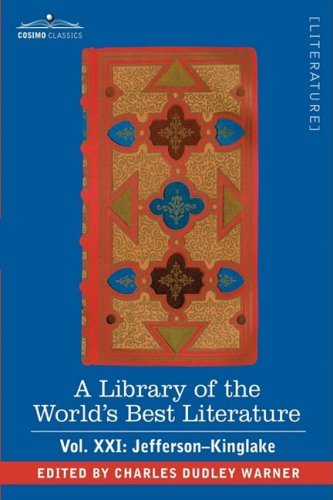 Cover for Charles Dudley Warner · A Library of the World's Best Literature - Ancient and Modern - Vol.xxi (Forty-five Volumes); Jefferson-kinglake (Hardcover Book) (2008)