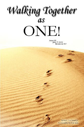 Cover for Van Tassell, Ray C, Jr · Walking Together As ONE! (Paperback Book) (2011)