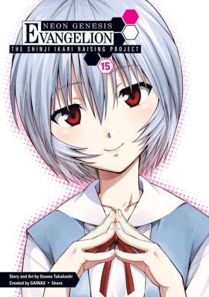Cover for Osamu Takahashi · Neon Genesis Evangelion: The Shinji Ikari Raising Project Volume 15 (Paperback Book) (2015)