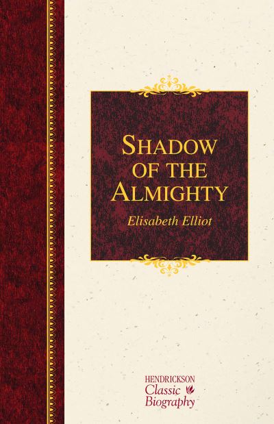 Cover for Elisabeth Elliot · Shadow of the Almighty (N/A) (2015)