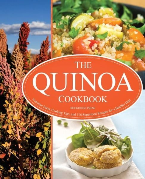 Cover for John Chatham · The Quinoa Cookbook: Nutrition Facts, Cooking Tips, and 116 Superfood Recipes for a Healthy Diet (Paperback Book) (2012)