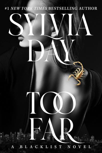 Cover for Sylvia Day · Too Far (Hardcover Book) (2023)