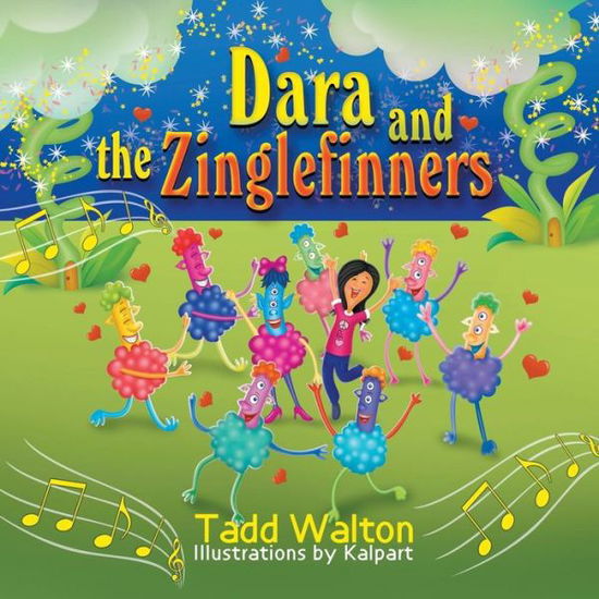 Dara and the Zinglefinners - Tadd Walton - Books - Strategic Book Publishing & Rights Agenc - 9781628577075 - July 23, 2014