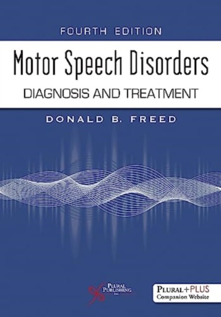 Cover for Motor Speech Disorders: Diagnosis and Treatment (Pocketbok) (2023)