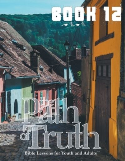 Cover for Patricia Picavea · The Path of Truth, Book 12 (Paperback Book) (2022)