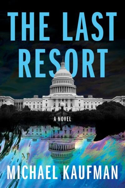 Cover for Michael Kaufman · The Last Resort (Hardcover Book) (2023)